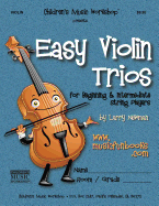 Easy Violin Trios: for Beginning and Intermediate String Players