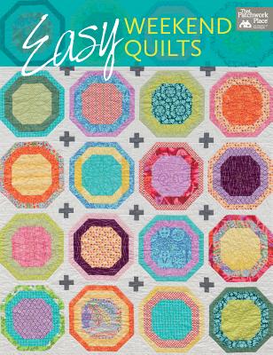 Easy Weekend Quilts - That Patchwork Place