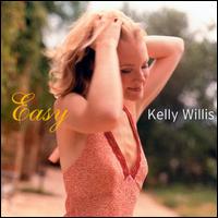 Easy - Kelly Willis