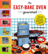 Easybake Oven Gourmet