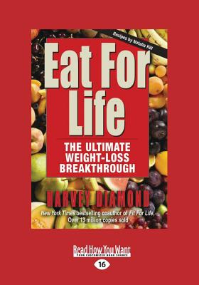 Eat for Life: The Ultimate Weight-Loss Breakthrough - Diamond, Harvey