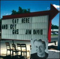 Eat Here and Get Gas - Jim David