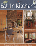 Eat-In Kitchens: Inspiration for Updating an American Classic