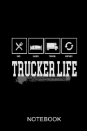 Eat Sleep Truck Repeat - Trucker Life: Norebokk a5