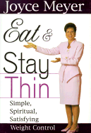 Eat & Stay Thin - Meyer, Joyce