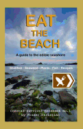 Eat the Beach: A Guide to the Edible Seashore