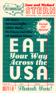 Eat Your Way Across the U.S.A., Revised Edition - Stern, Jane, and Stern, Michael, Ph.D., and Stern, Michael