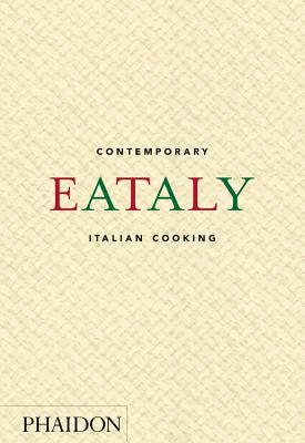 Eataly: Contemporary Italian Cooking - Eataly
