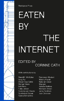 Eaten by the Internet - Cath, Corinne (Editor)