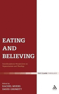 Eating and Believing: Interdisciplinary Perspectives on Vegetarianism and Theology