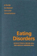 Eating Disorders: A Guide to Medical Care and Complications