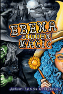 Ebena: Hidden Magic