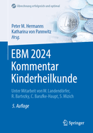 EBM 2024 Kommentar Kinderheilkunde: Kompakt: mit Punktangaben, Eurobetr?gen, Ausschl?ssen, GO? Hinweisen