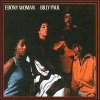 Ebony Woman - Billy Paul