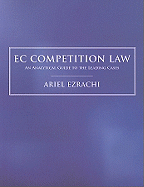 EC Competition Law: An Analytical Guide to the Leading Cases