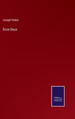 Ecce Deus - Parker, Joseph