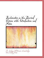 Ecclesiastes in the Revised Version with Introduction and Notes