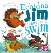 Echidna Jim Went for a Swim