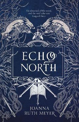 Echo North - Meyer, Joanna Ruth