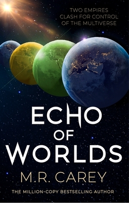 Echo of Worlds: Book Two of the Pandominion - Carey, M. R.