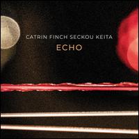 Echo - Catrin Finch/Seckou Keita