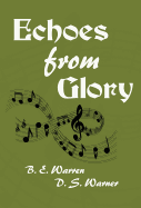 Echoes from Glory