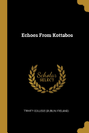 Echoes From Kottabos