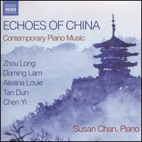 Echoes of China: Contemporary Piano Music - Susan Chan (piano)
