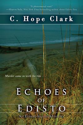 Echoes of Edisto - Clark, C Hope