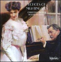 Echoes of Nightingales - Christine Brewer (soprano); Roger Vignoles (piano)
