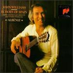 Echoes of Spain: Albeniz - John Williams (guitar)