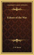 Echoes of the War