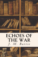 Echoes of the War