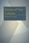 Echoes of Two Cultures