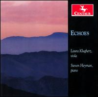 Echoes - Laura Klugherz (viola); Steven Heyman (piano)