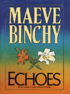 Echoes - Binchy, Maeve