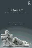 Echoism: The Silent Response to Narcissism