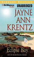 Eclipse Bay - Krentz, Jayne Ann, and Bean, Joyce (Read by)