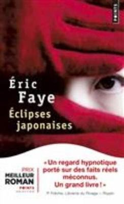 Eclipses japonaises - Faye, Eric