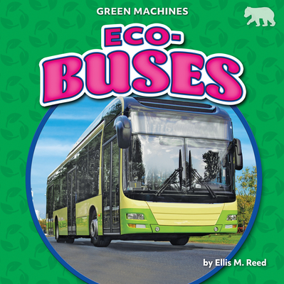 Eco-Buses - Reed, Ellis M