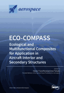 Eco-Compass: Ecological and Multifunctional Composites for Application in Aircraft Interior and Secondary Structures