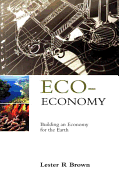 Eco Economy - Brown, Lester Russell