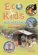 Eco Kids Self-Sufficiency Handbook