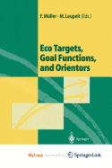 Eco Targets, Goal Functions, and Orientors