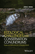 Ecological Challenges and Conservation Conundrums: Essays and Reflections for a Changing World