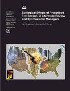 Ecological Effects of Prescribed Fire Season: A Literature Review and Synthesis for Managers