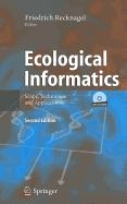 Ecological Informatics: Scope, Techniques and Applications