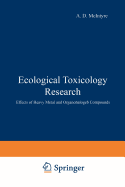 Ecological Toxicology Research: Effects of Heavy Metal and Organohalogen Compounds