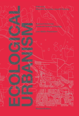 Ecological Urbanism - Mostafavi, Mohsen (Editor)