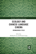 Ecology and Chinese-Language Cinema: Reimagining a Field